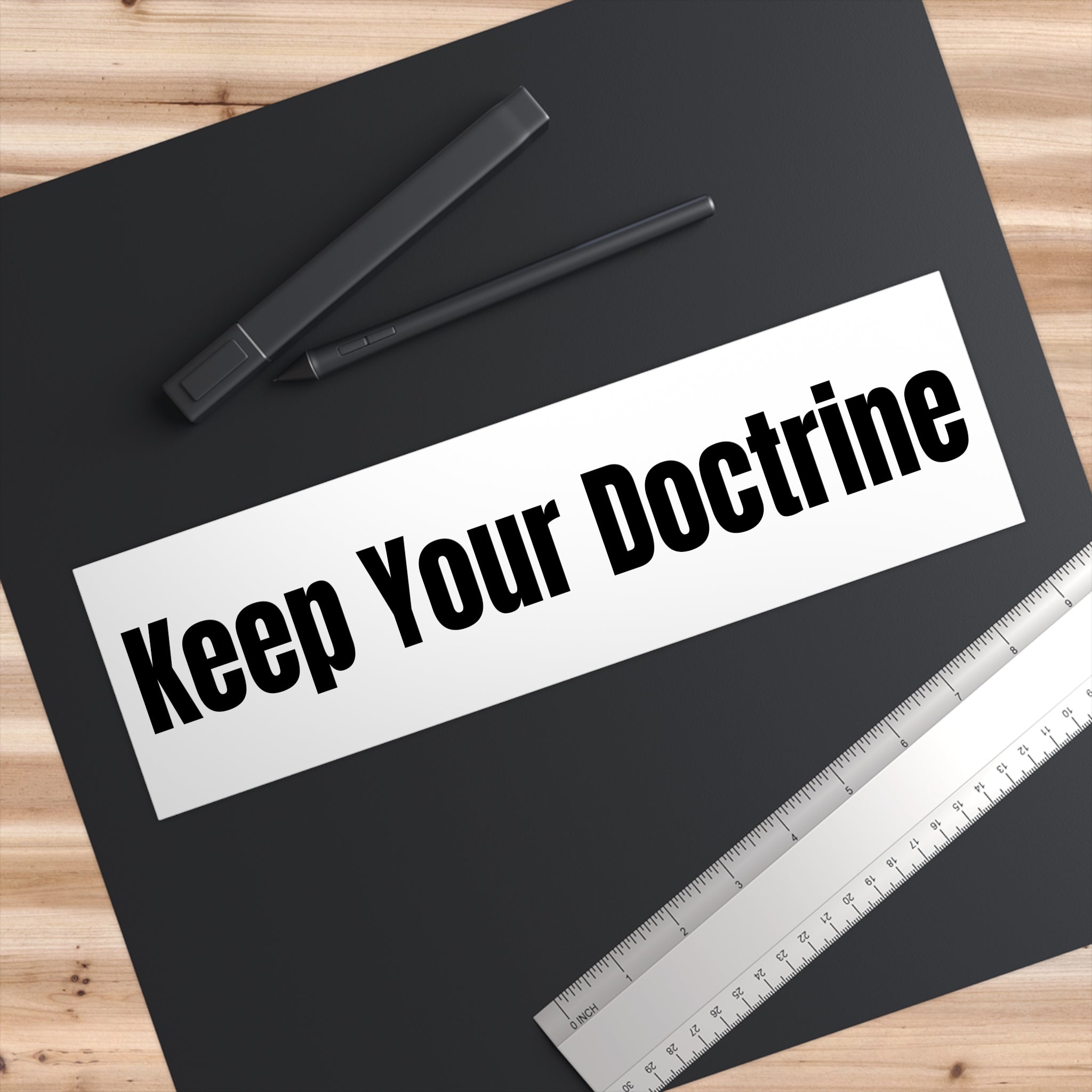 "Keep Your Doctrine" — White Vinyl Sticker
